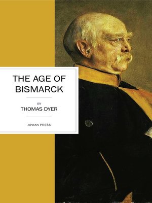 cover image of The Age of Bismarck